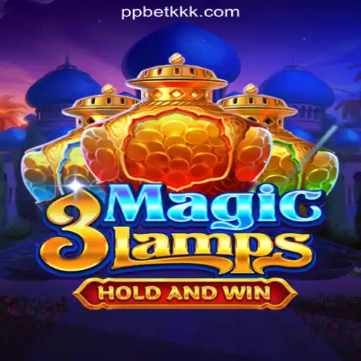 Explore the Enchanting World of 3MagicLamps with PPBETKK.COM