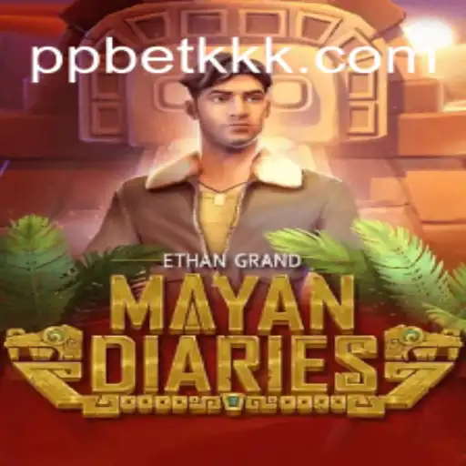 Explore the Exciting World of MayanDiaries at PPBETKK.COM Oficial Slots Brasil #1
